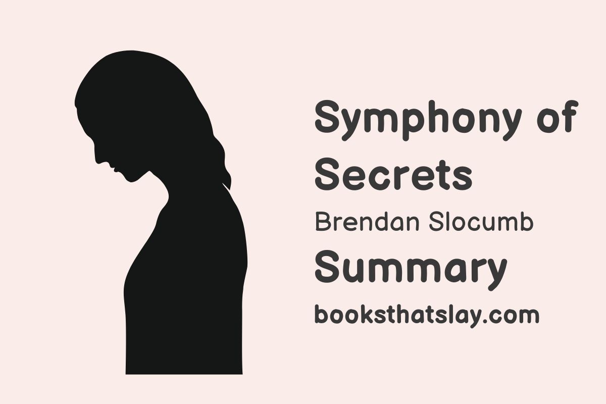 Symphony of Secrets Summary, Characters and Themes