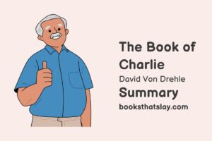 The Book of Charlie Summary, Analysis and Themes