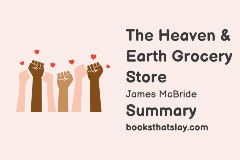 The Heaven & Earth Grocery Store Summary, Characters and Themes