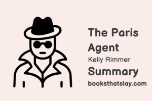 The Paris Agent Summary, Characters and Themes