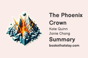 The Phoenix Crown Summary, Characters and Themes