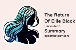 The Return of Ellie Black Summary, Characters and Themes