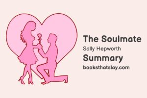 The Soulmate by Sally Hepworth Summary, Characters and Themes