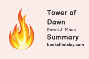 Tower of Dawn Summary, Characters and Themes