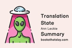 Translation State Summary, Characters and Themes