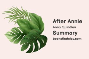 After Annie Summary, Characters and Themes