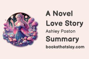 A Novel Love Story Summary, Characters and Themes