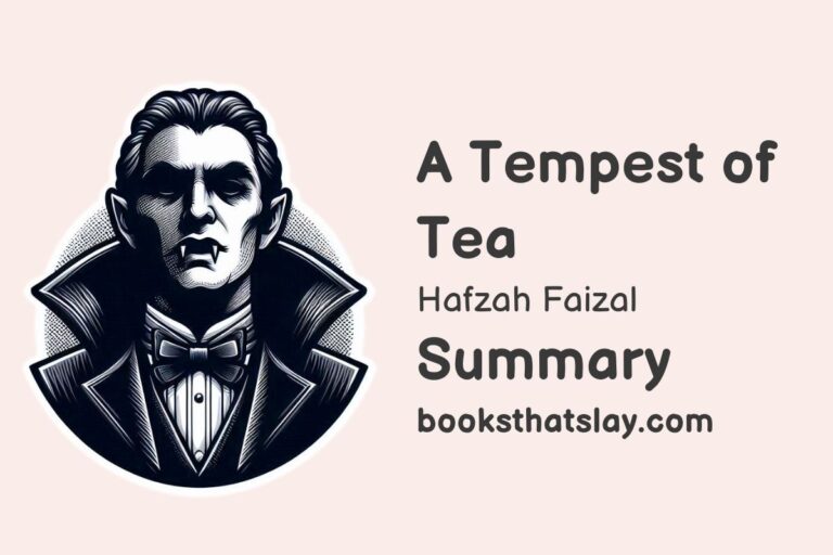 A Tempest of Tea Summary, Characters and Themes