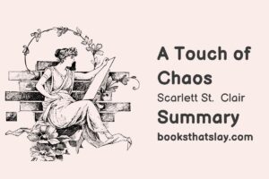 A Touch of Chaos Summary, Characters and Themes