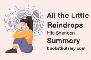 All the Little Raindrops Summary, Characters and Themes