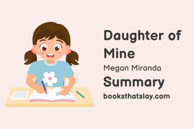 Daughter of Mine by Megan Miranda Summary, Characters and Themes
