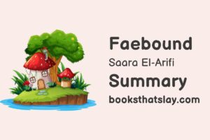 Faebound by Saara El-Arifi Summary, Characters and Themes