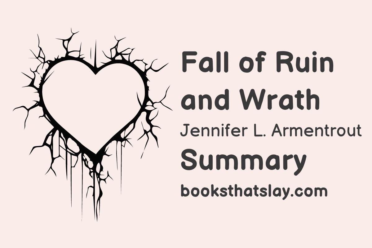Fall of Ruin and Wrath Summary, Characters and Themes