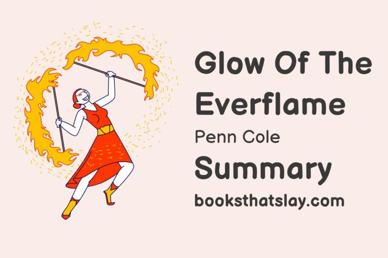 Glow of the Everflame Summary, Characters and Themes