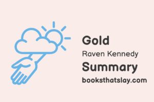 Gold by Raven Kennedy Summary, Characters and Themes