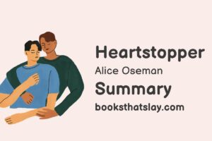 Heartstopper Volume 5 Summary, Characters and Themes