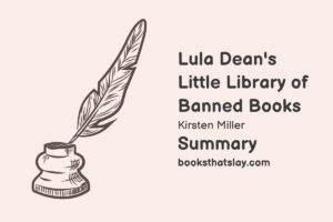 Lula Dean's Little Library of Banned Books Summary, Characters and Themes