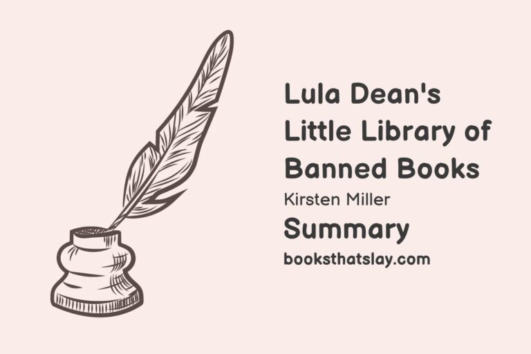 Lula Dean’s Little Library of Banned Books Summary, Characters and Themes