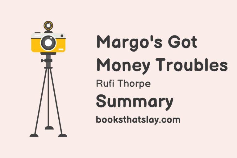 Margo’s Got Money Troubles Summary, Characters and Themes