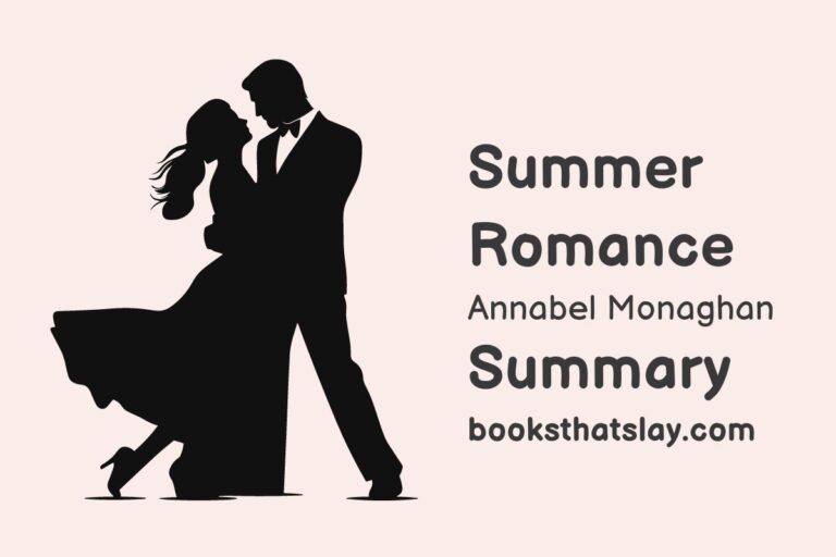 Summer Romance by Annabel Monaghan Summary, Characters and Themes