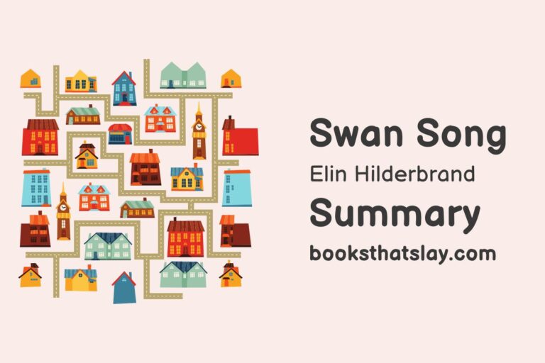 Swan Song by Elin Hilderbrand Summary, Characters and Themes