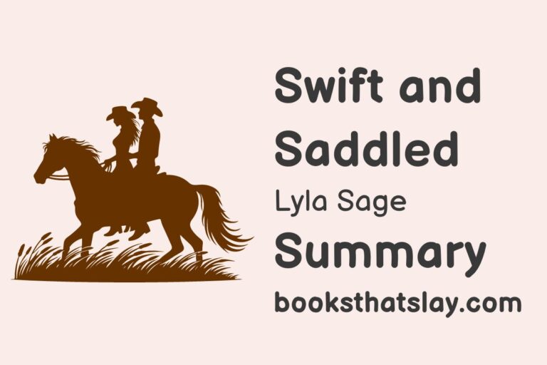 Swift and Saddled Summary, Characters and Themes