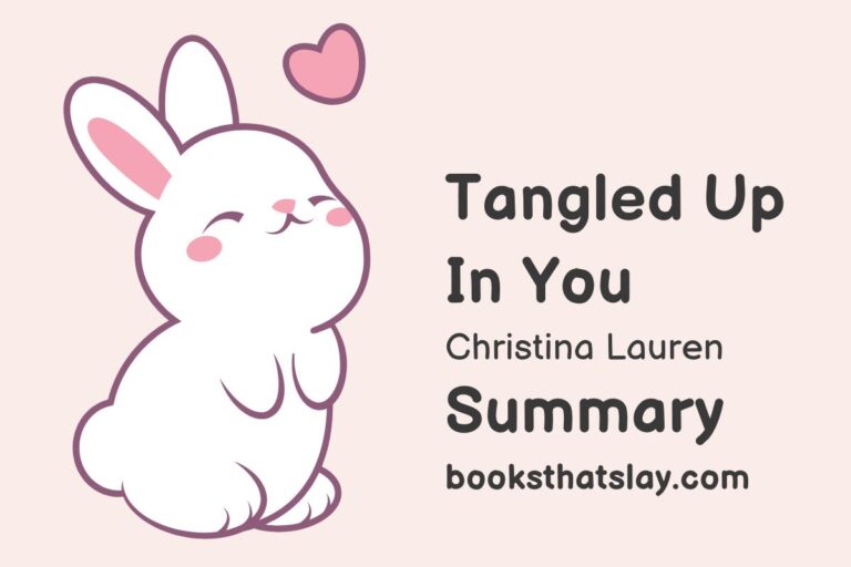 Tangled Up in You by Christina Lauren Summary, Characters and Themes