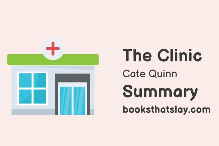 The Clinic by Cate Quinn Summary, Characters and Themes