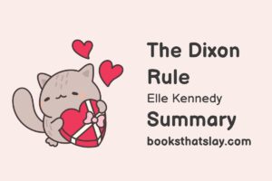The Dixon Rule by Elle Kennedy Summary, Characters and Themes
