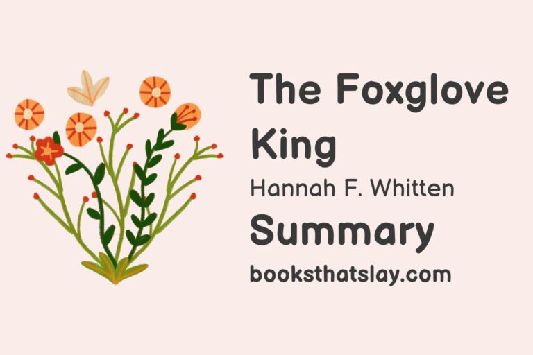 The Foxglove King Summary, Characters and Themes