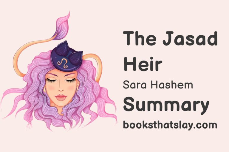 The Jasad Heir by Sara Hashem Summary, Characters and Themes