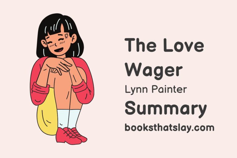 The Love Wager by Lynn Painter Summary, Characters and Themes