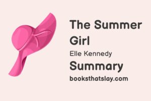 The Summer Girl by Elle Kennedy Summary, Characters and Themes