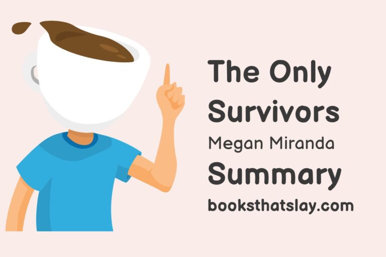 The Only Survivors by Megan Miranda Summary, Characters and Themes