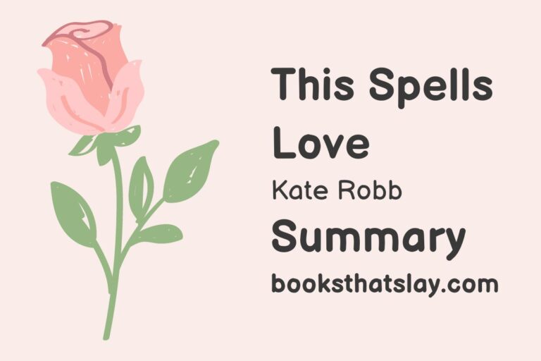This Spells Love Summary, Characters and Themes
