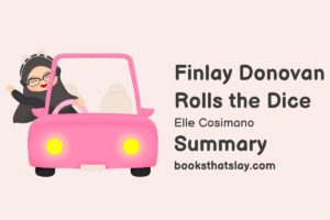 Finlay Donovan Rolls the Dice Summary, Characters and Themes