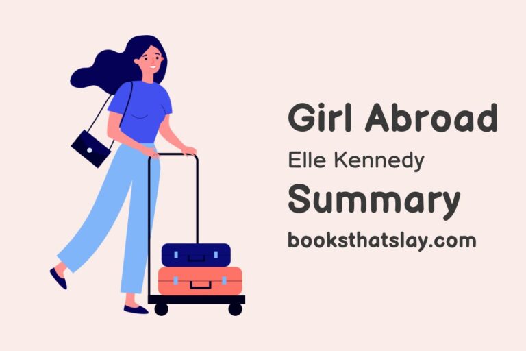 Girl Abroad by Elle Kennedy Summary, Characters and Themes