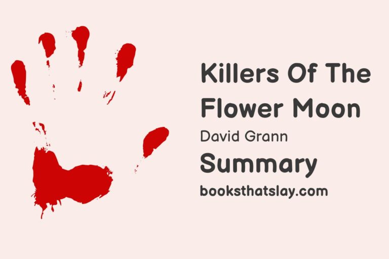 Killers of the Flower Moon Summary, Characters and Themes