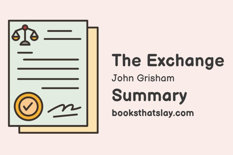 The Exchange by John Grisham Summary, Characters and Themes