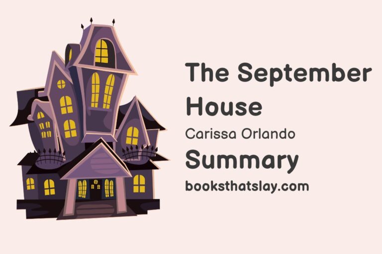 The September House Summary, Characters and Themes