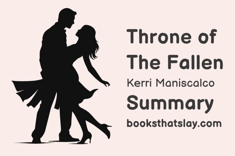 Throne of the Fallen Summary, Characters and Themes