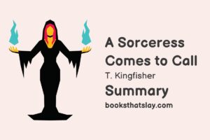 A Sorceress Comes to Call Summary, Characters and Themes