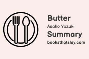 Butter by Asako Yuzuki Summary, Characters and Themes