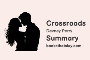 Crossroads by Devney Perry Summary, Characters and Themes