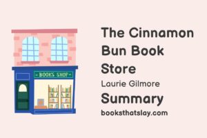 The Cinnamon Bun Book Store Summary, Characters and Themes