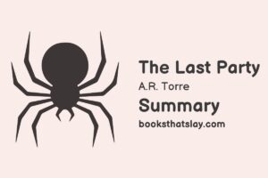 The Last Party by A.R. Torre Summary, Characters and Themes