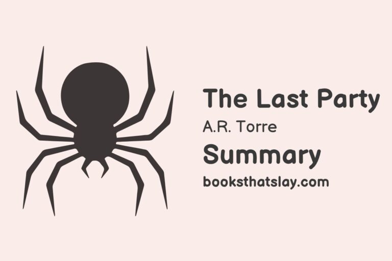 The Last Party by A.R. Torre Summary, Characters and Themes