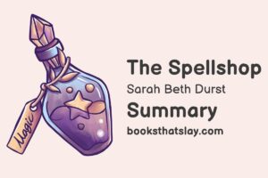 The Spellshop Summary, Characters and Themes