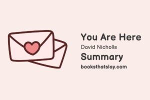 You Are Here by David Nicholls Summary, Characters and Themes