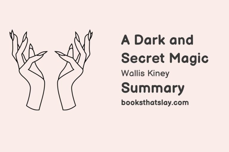 A Dark and Secret Magic Summary, Characters and Themes